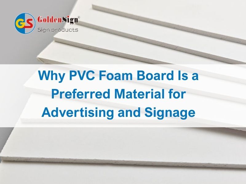 Pourquoi le panneau de mousse PVC est un matériau privilégié pour la publicité et la signalisation